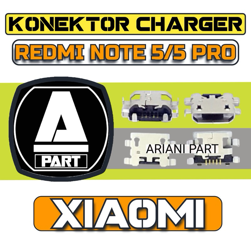 KONEKTOR CHARGER REDMI NOTE 5 / NOTE 5 PRO KONEK CAS