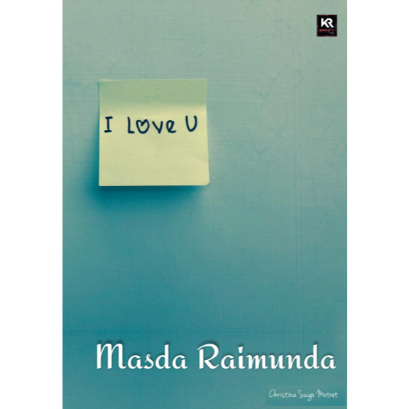 Novel I Love You (Masda Raimunda)