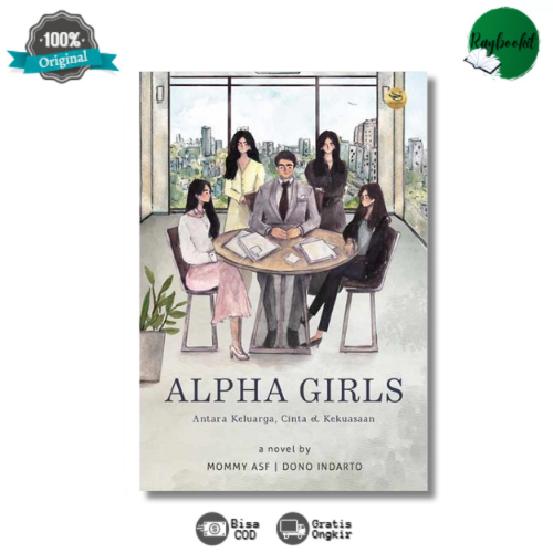 Novel Alpha Girls by Mommy ASF, Dono Indarto - Blackswan Books