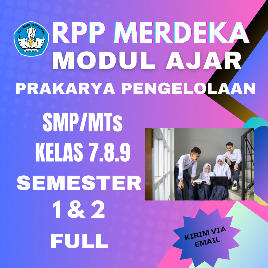 

Modul Ajar Prakarya Pengelolaan Kelas 7.8.9 SMP/MTs Kurikulum Merdeka