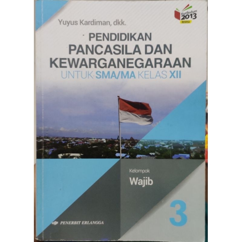 Buku PPKN Wajib SMA 3 kelas 12 XII Yuyus K Erlangga