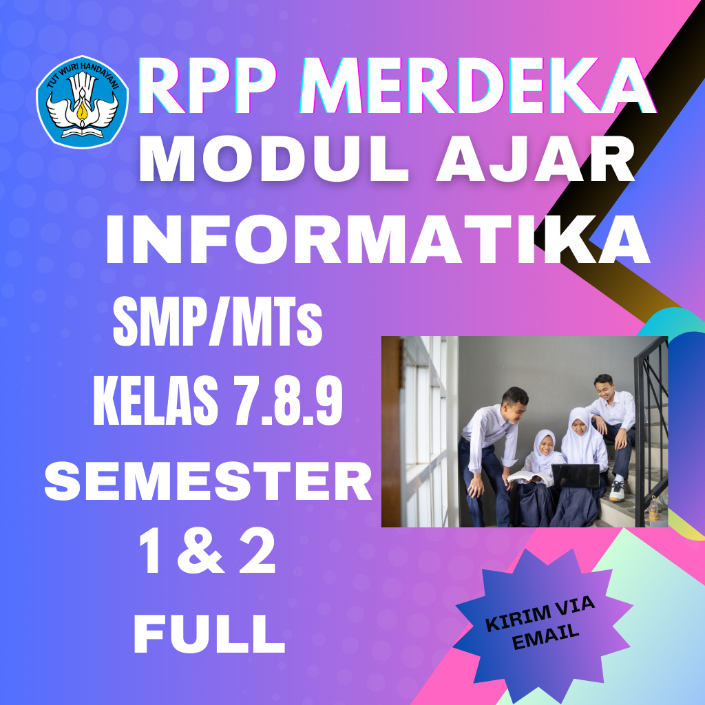 

Modul Ajar Informatika Kelas 7.8.9 Kurikulum Merdeka