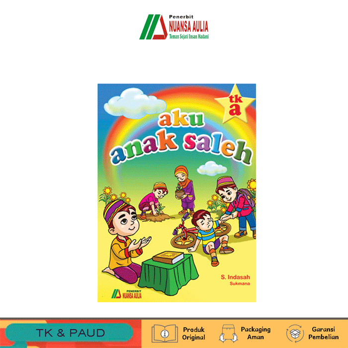 Aku Anak Saleh Tk. A (buku bacaan anak-anak)