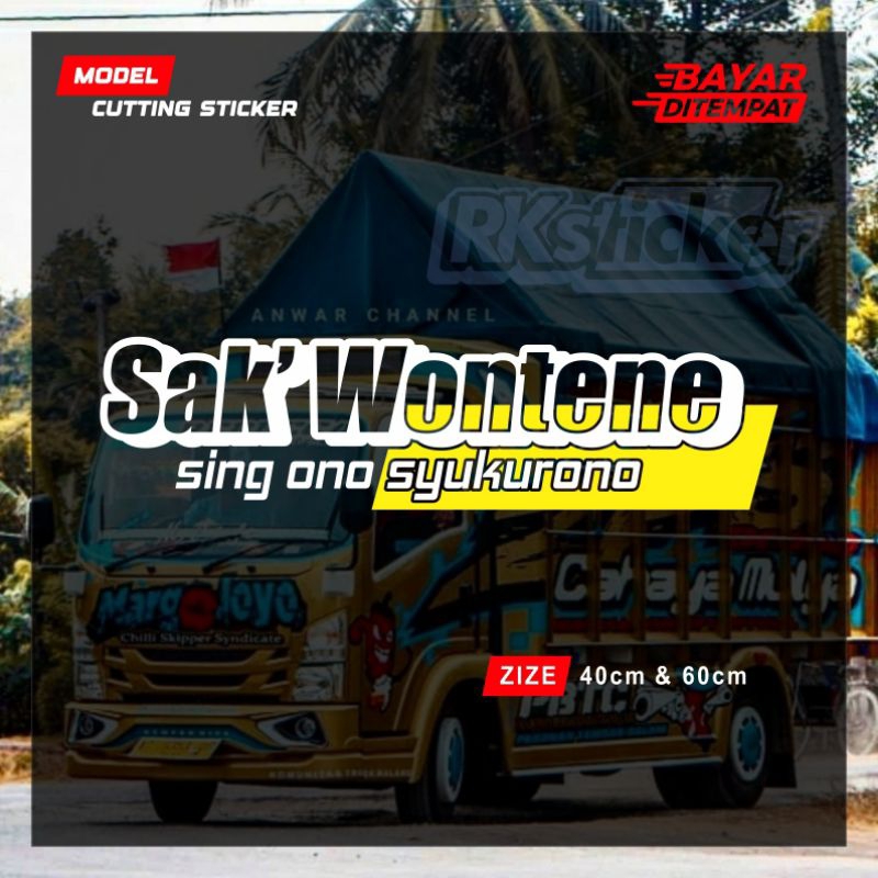 Stiker kaca Truk Sak Wontene Sing Ono Sukurono stiker cutting kaca mobil truk keren