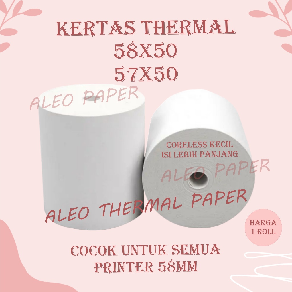 

KERTAS THERMAL STRUK KASIR / PPOB PAPER ROLL 57X50 58X50 CORELESS TERMAL POS RECEIPT MINI PRINTER BLUETOOTH 58MM 57X50MM 58X50MM PANDA VSC EPPOS IWARE CORELESS TANPA CORE