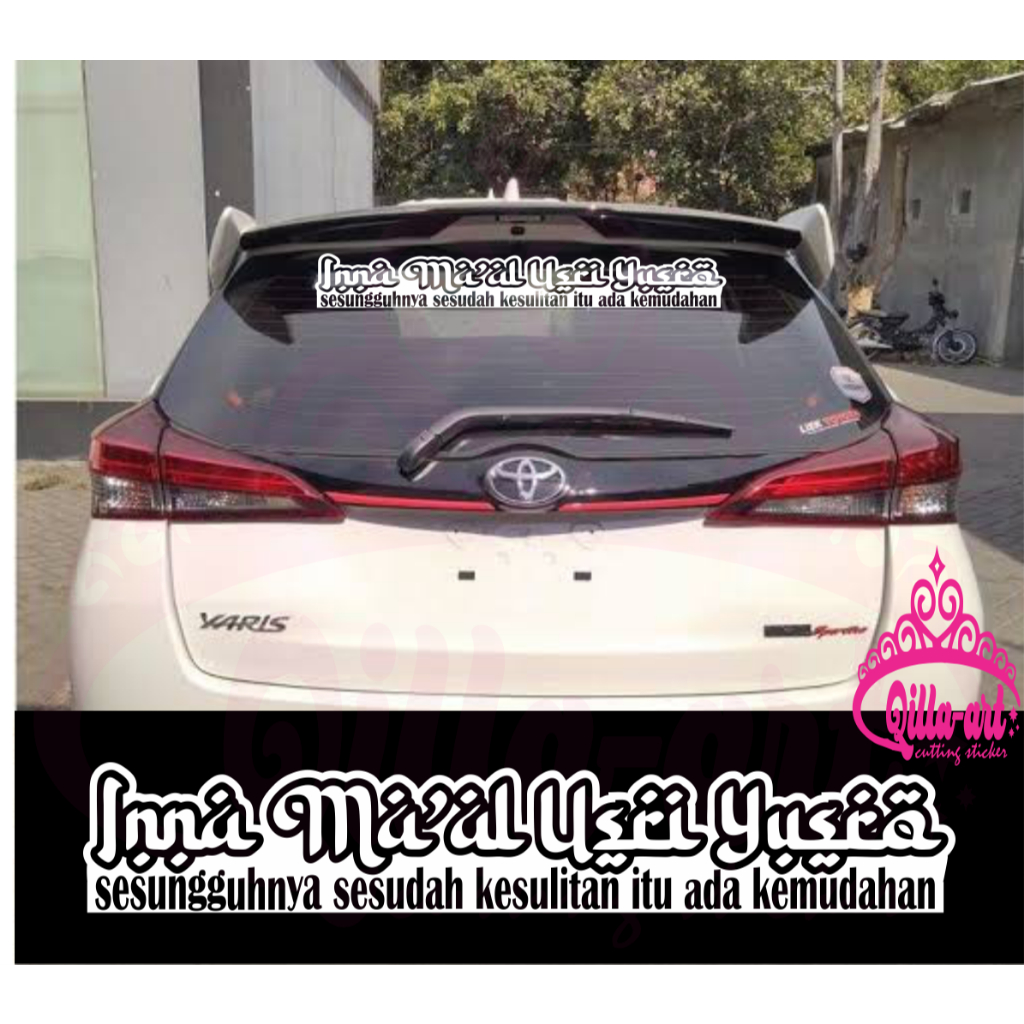 Stiker Mobil Tulisan Kata Inna Maal Usri Yusro Car