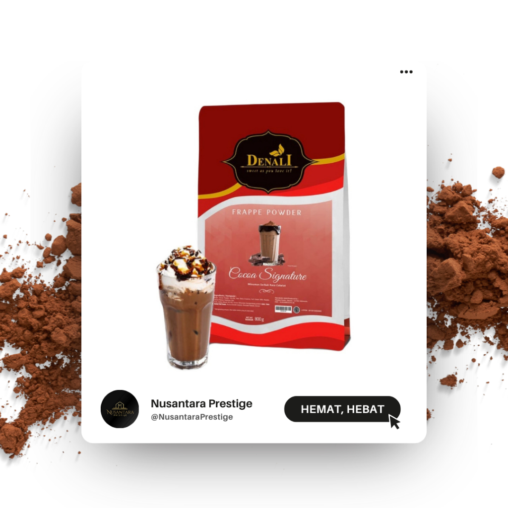 

Powder Denali Coklat Cocoa Signature