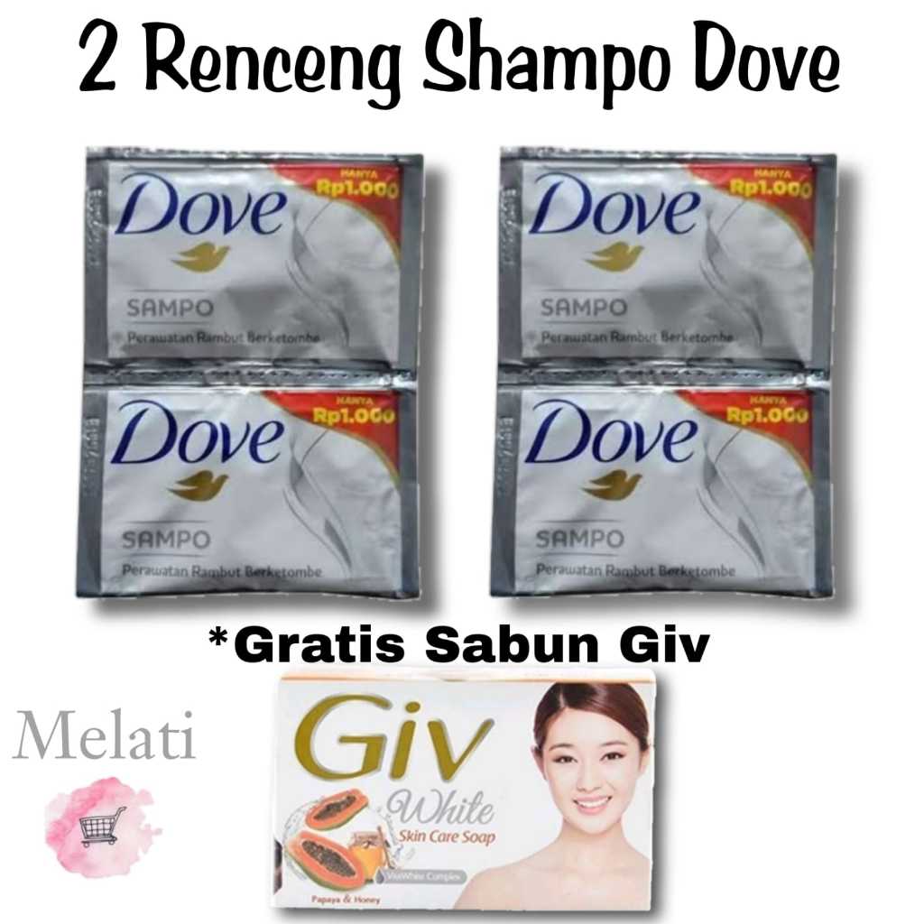 2 RENCENG SHAMPO DOVE ISI 24 PCS GRATIS SABUN MANDI GIV / SAMPO DOVE