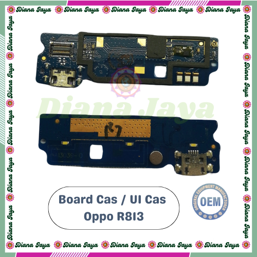 Ui Cas / Board Cas / Papan Cas Oppo R813 / Oppo Neo