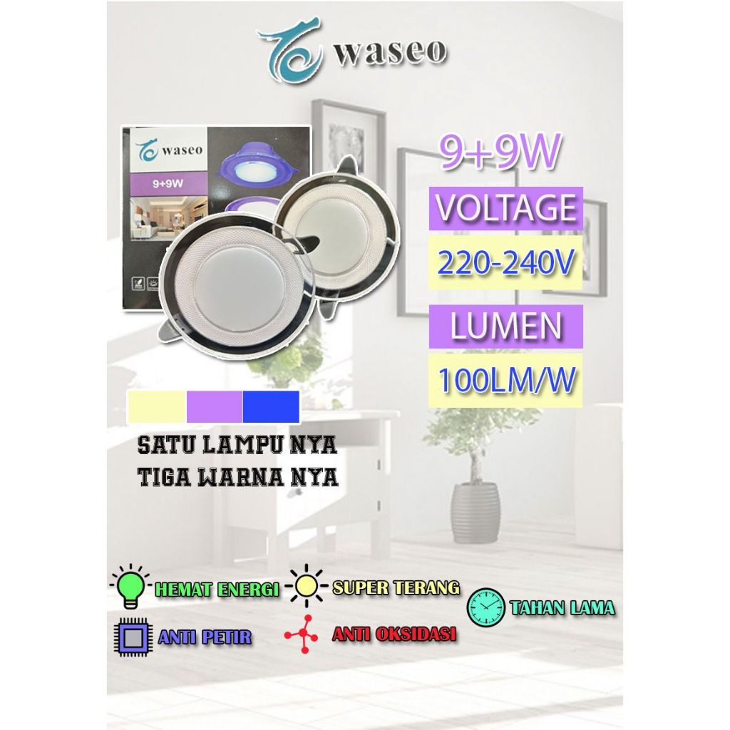 LAMPU DOWNLIGHT LED 9W+9W WASEO 3WARNA (WW/BIRU/UNGU)