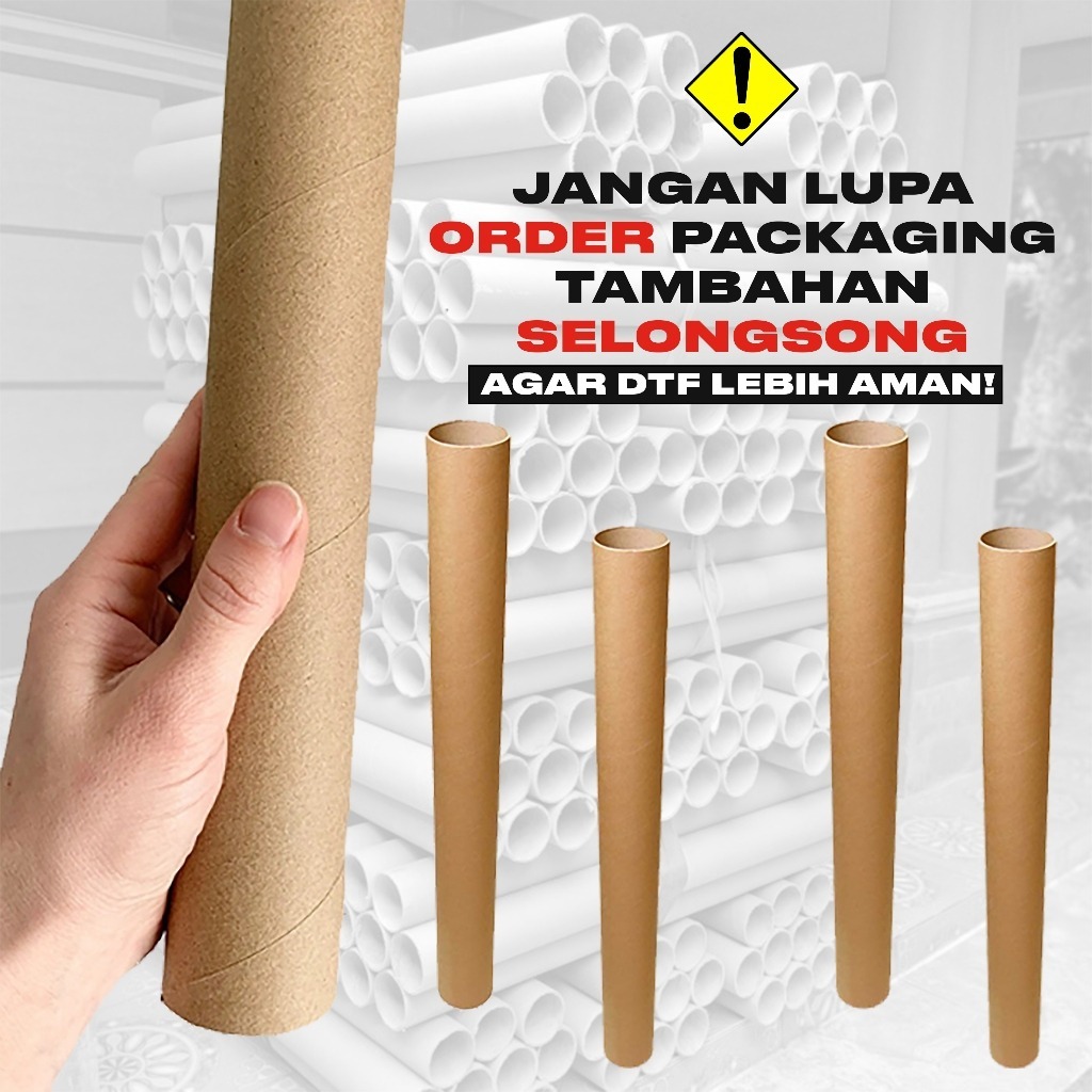 

Tambahan Packing DTF Selongsong Paper Tube