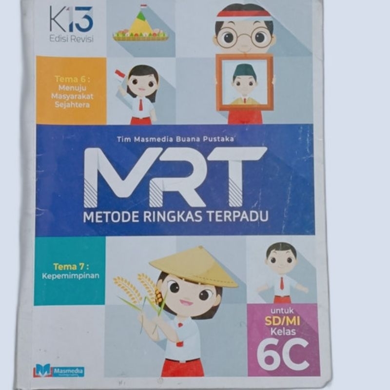 MRT/METODE RINGKAS TERPADU SD KELAS 6C MASMEDIA BEBAS CORETAN