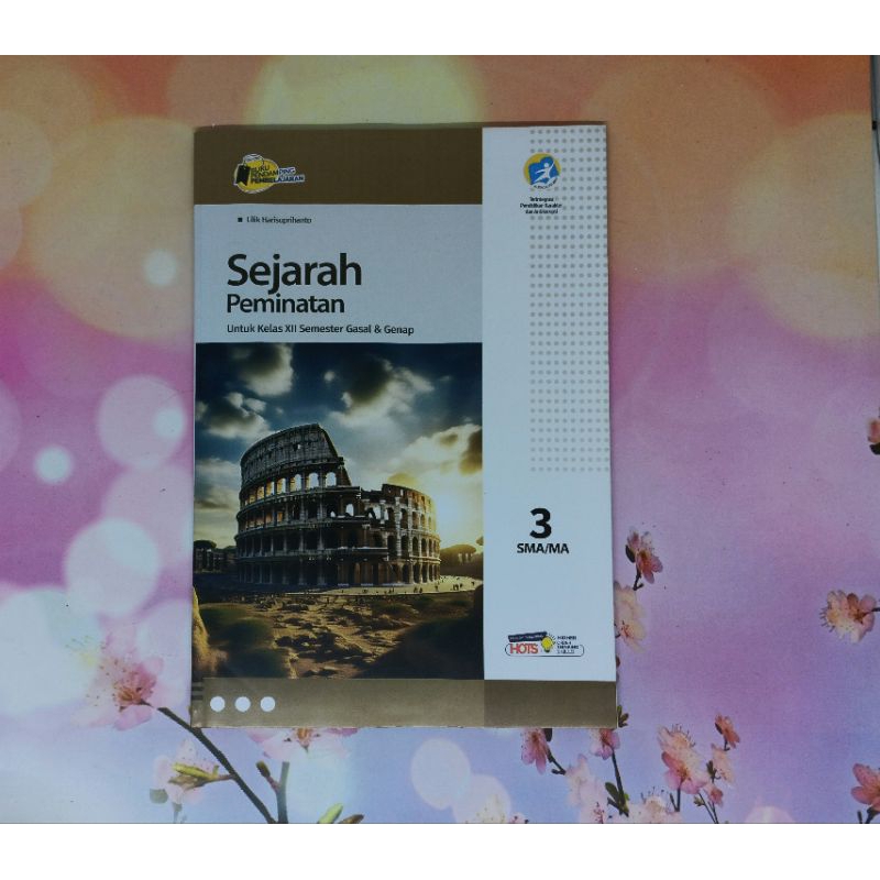 LKS Sejarah Peminatan SMA dan MA Kelas 3  XII 12 semester 1 dan 2