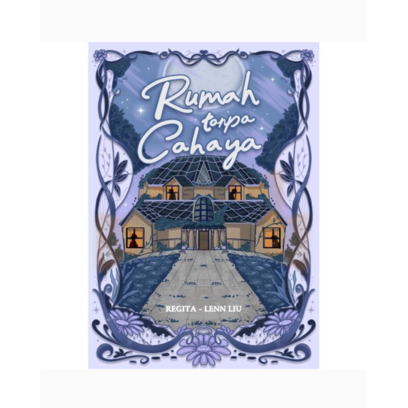 Novel Rumah Tanpa Cahaya - Lenn Liu