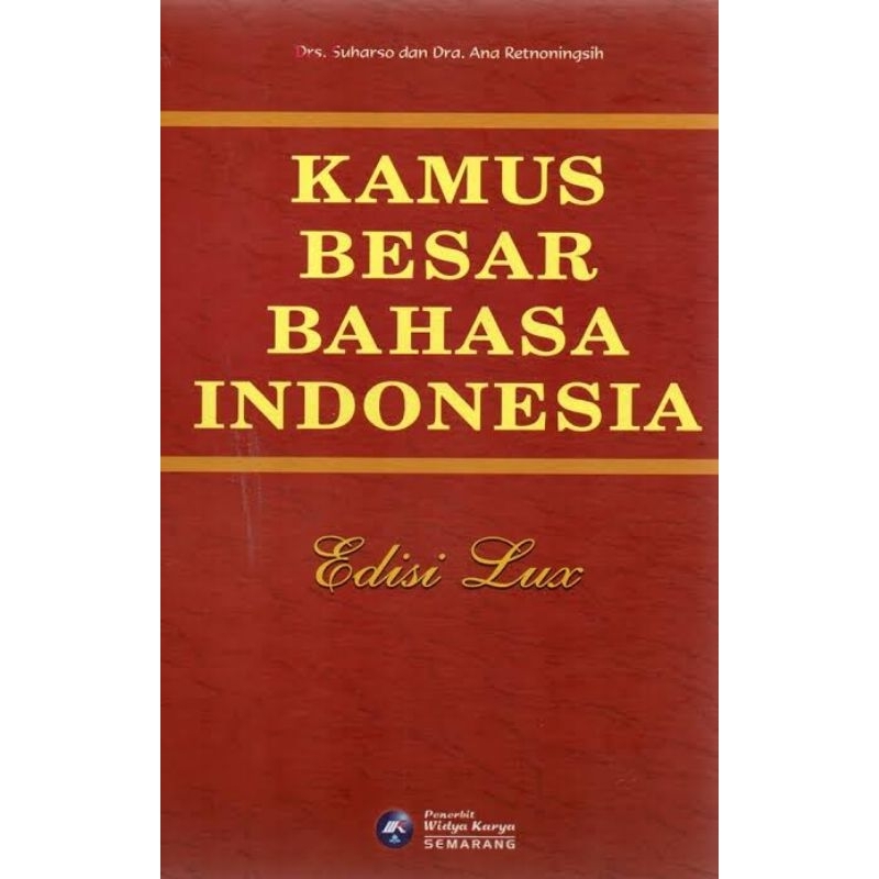 

Kamus Besar Indonesia
