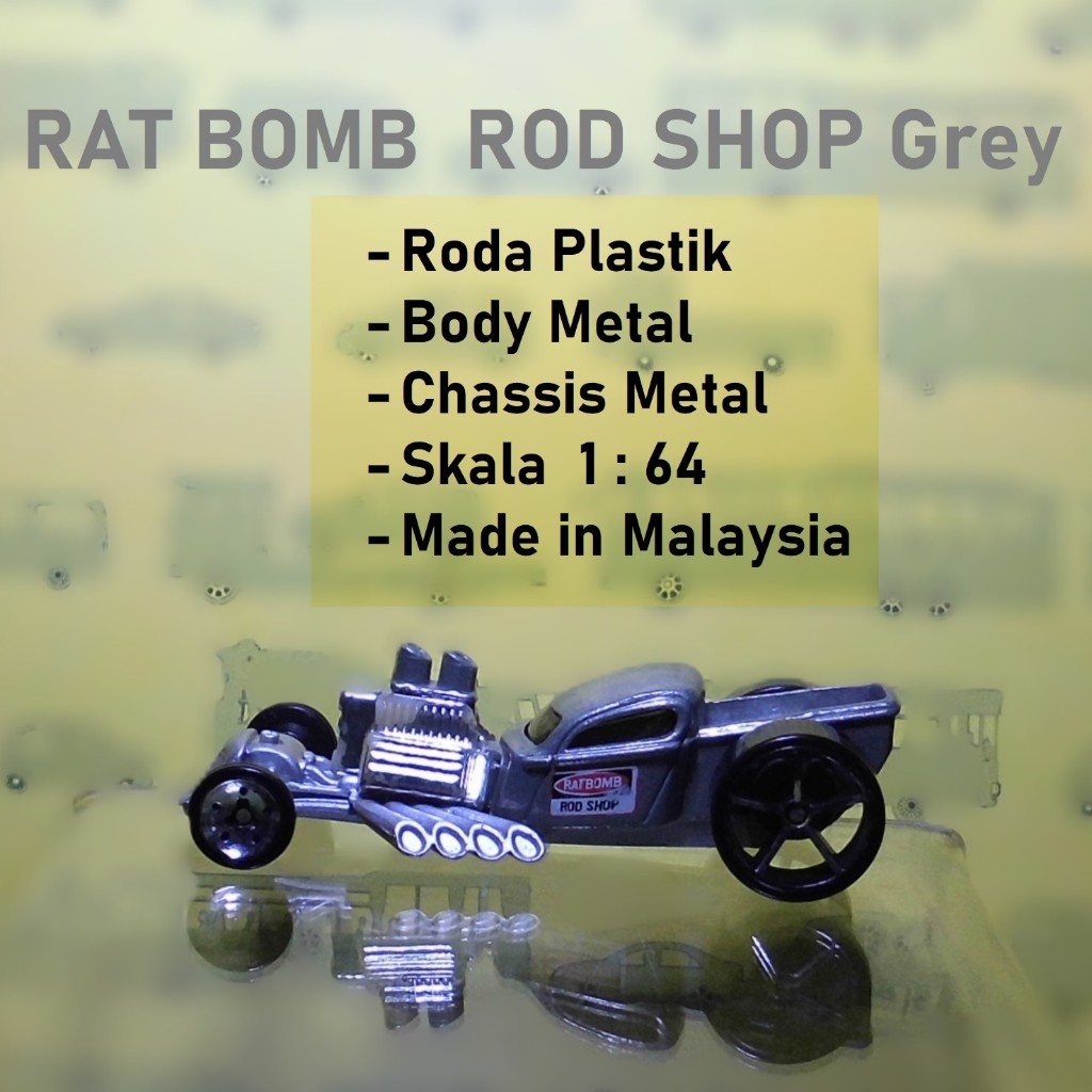 Hot Wheels Loose Rat Bomb Rod Shop Grey