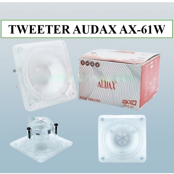 Tweeter AUDAX AX-61W Anti Air / Tweeter Burung Walet Audax AX61W Waterproof Tweeter Walet AX61W