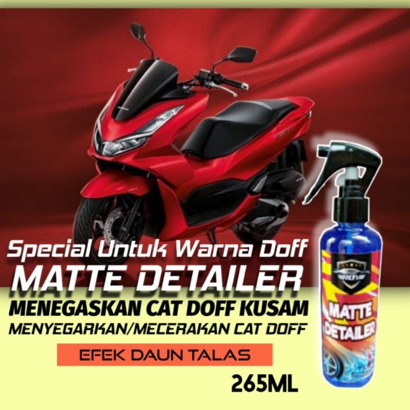 Pengkilap body motor doff/Matte detailer/perawatan cat doff/pelindung warna doff/poles body/dashboar