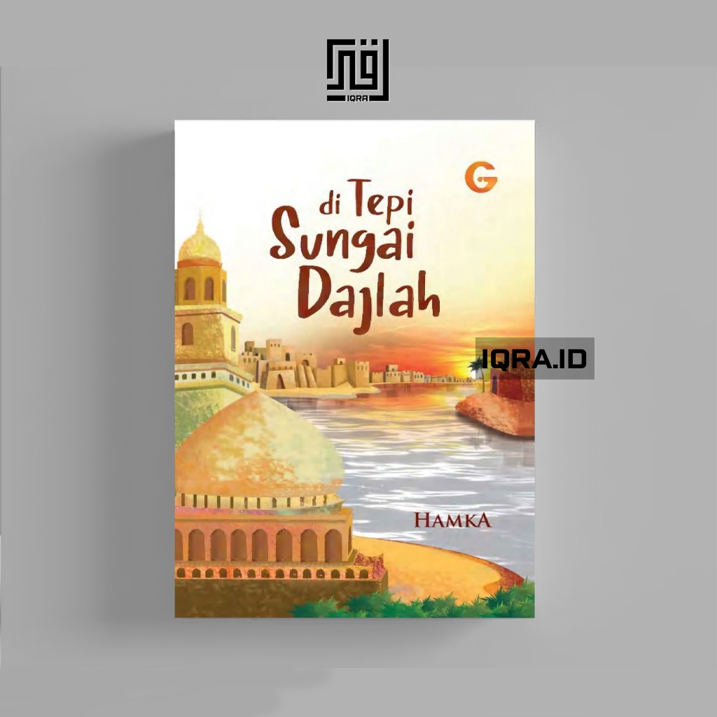 

[1358] Di Tepi Sungai Dajlah - Hamka