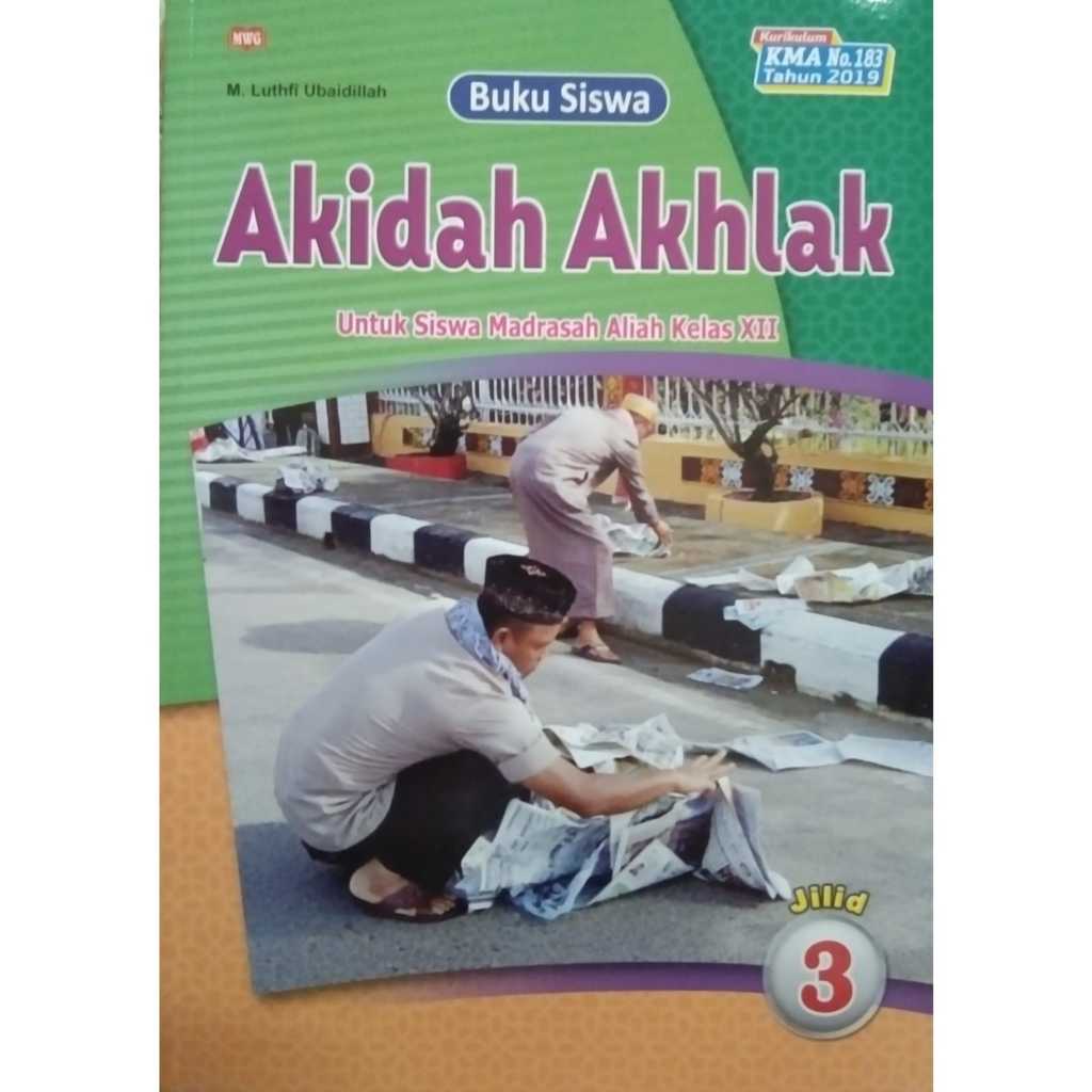 Buku Siswa AKIDAH AHLAK kelas 12 SMA/MA KMA 183 Penerbit PT. WARNA MUKTI GRAFIKA WMG