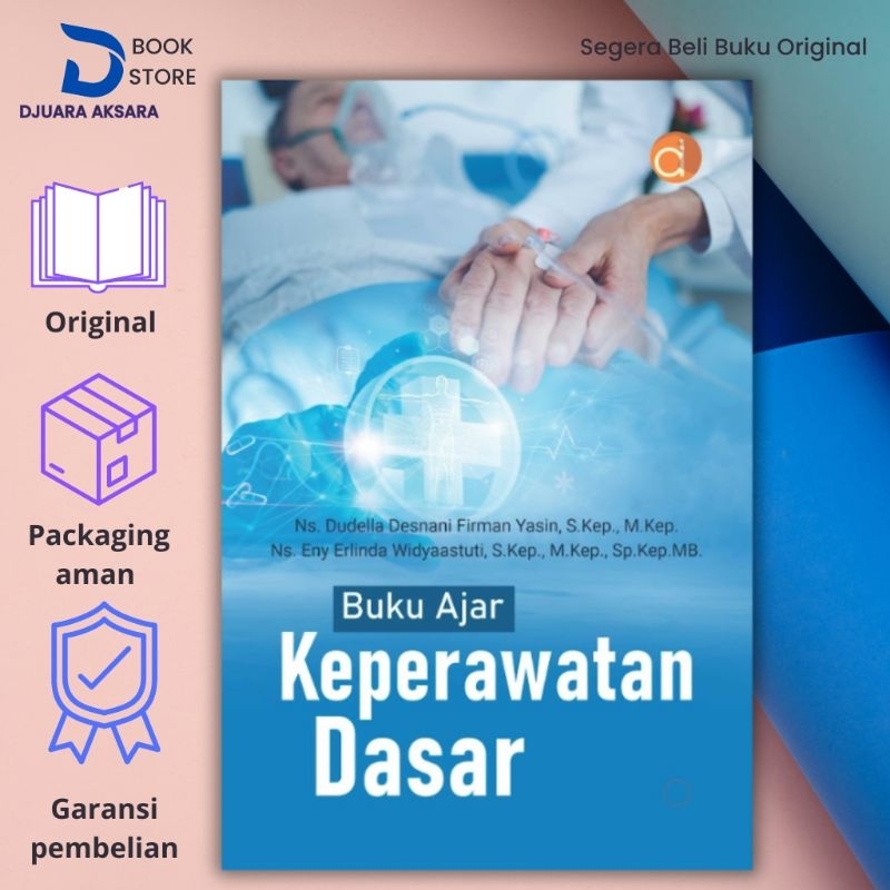 Buku Keperawatan - Buku Ajar Keperawatan Dasar - Buku Original