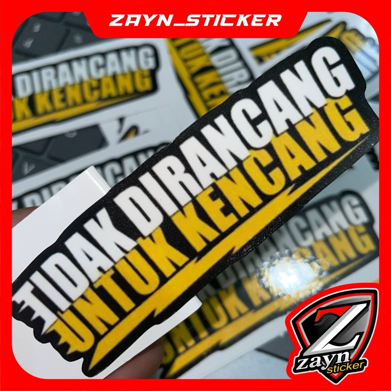 

sticker/stiker tidak dirancang untuk kencang 039