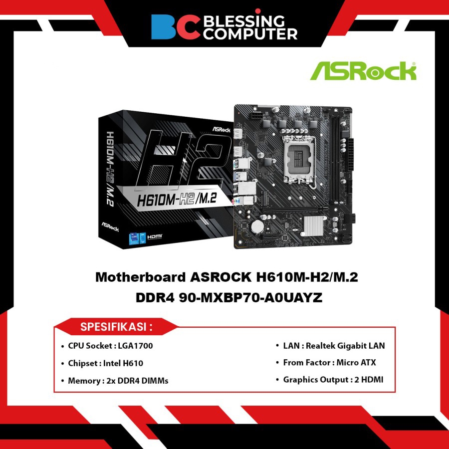 Motherboard ASROCK H610M-H2/M.2 DDR4 90-MXBP70-A0UAYZ