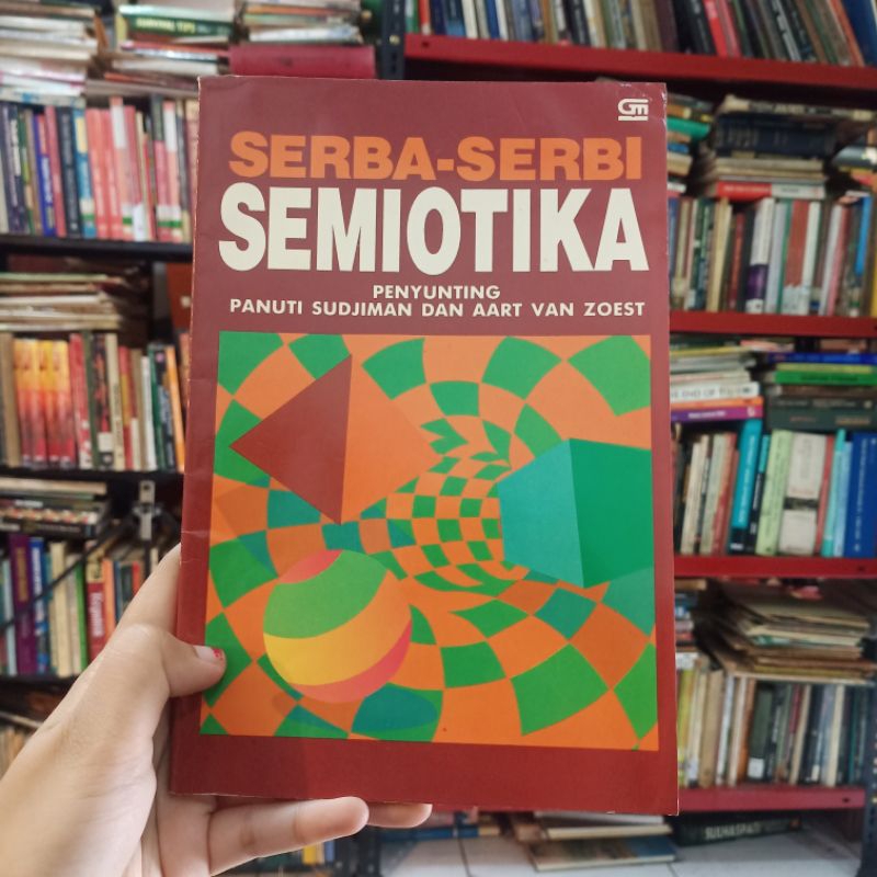 Serba Serbi Semiotika - Panuti Sudjiman