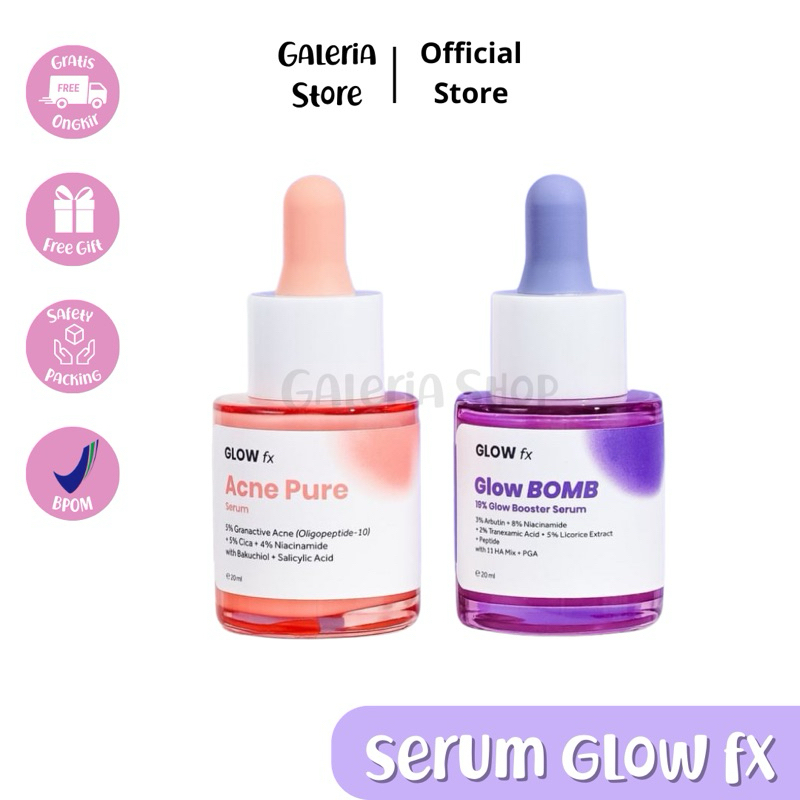 (READY STOK) SERUM GLOW FX BEAUTY | GLOW FX ACNE PURE SERUM | GLOW FX GLOW BOMB SERUM | SERUM JERAWA