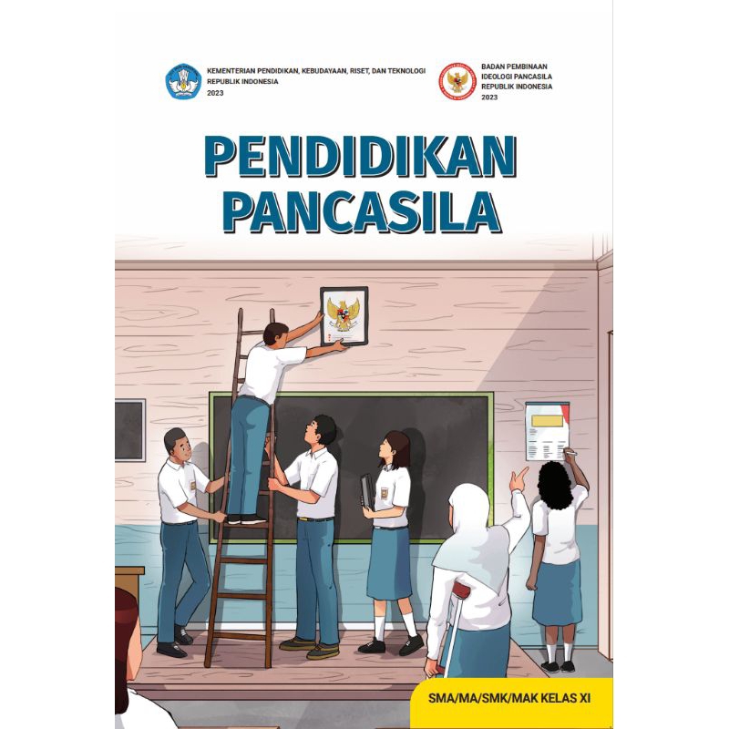 

BUKU SISWA PENDIDIKAN PANCASILA SMA/MA/SMK/MAK KELAS 11