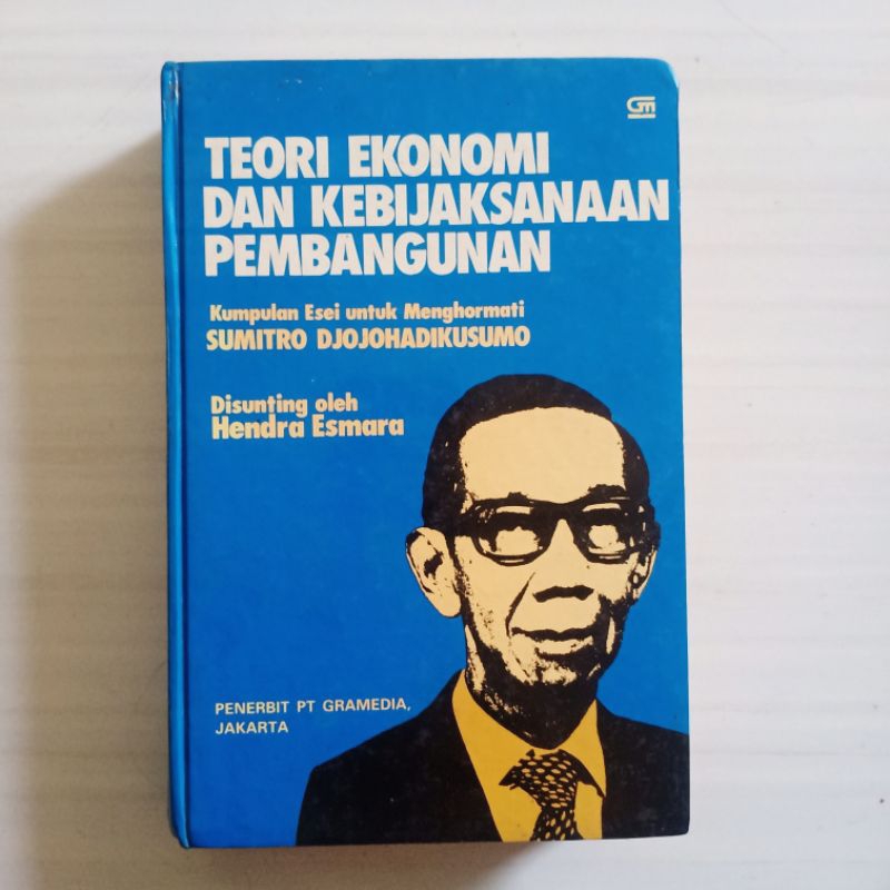 Teori Ekonomi Dan Kebijaksanaan Pembangunan - Sumitro Djojohadikusumo