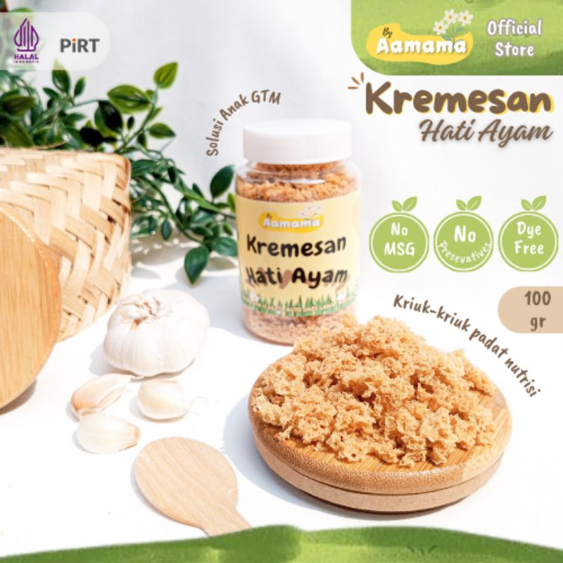 

BY AAMAMA KREMESAN HATI AYAM NO MSG SOLUSI ANTI GTM 100 GRAM KREMESAN MPASI PREMIUM