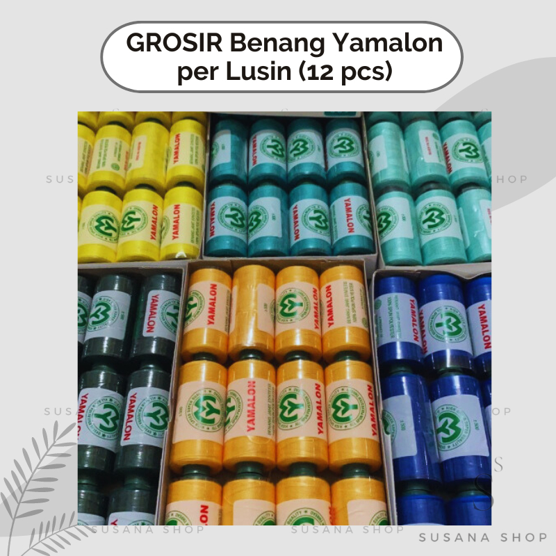 GROSIR Benang Yamalon 500yard 1 Lusin (12 pcs) / Benang Jahit Yamalon 500yr per Lusin isi 12 biji