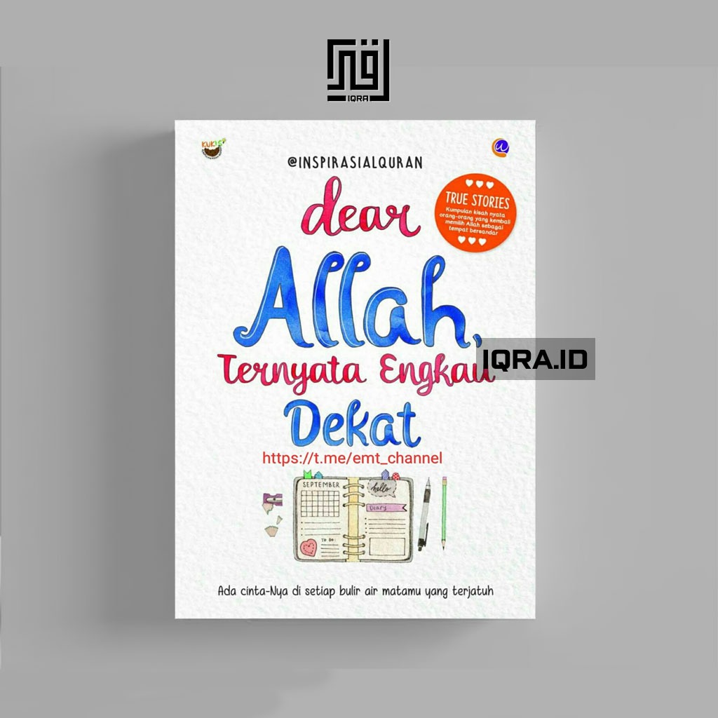 

[0027] Dear Allah Ternyata Engkau Dekat