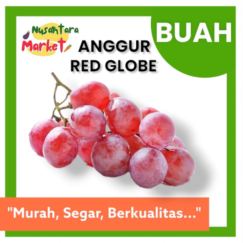 

ANGGUR RED GLOBE | 250GR | NUSANTARA MARKET | SURABAYA