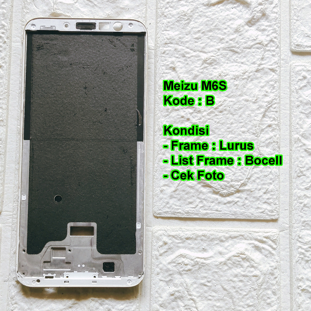Meizu M6s Frame Tulang Tengah / Tatakan LCD Copotan