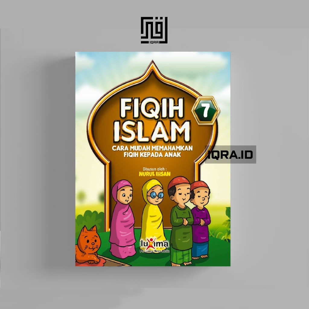 

[0085] Fiqih Islam (Cara Mudah Memahamkan Fiqih Kepada Anak) jilid 7