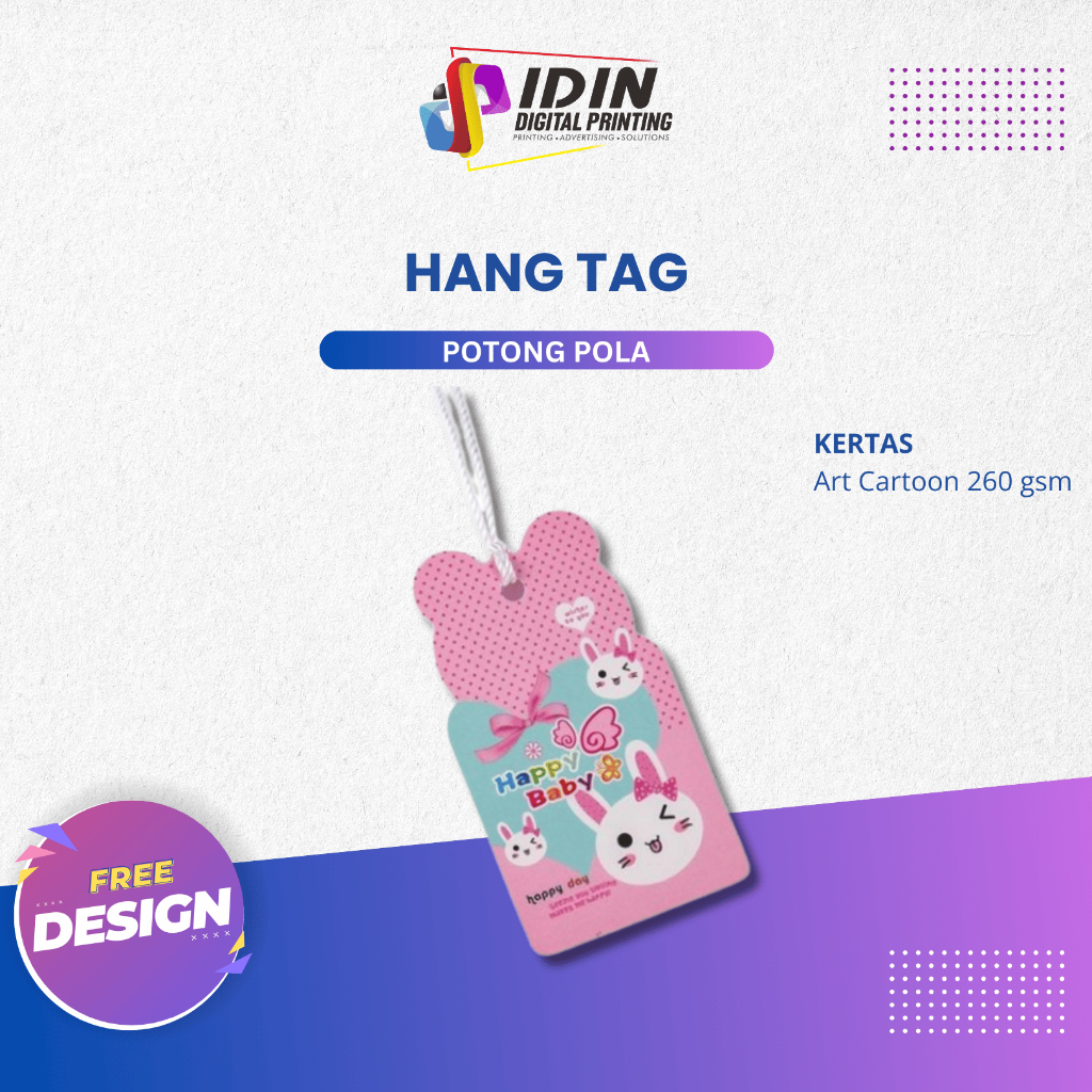 

Hang Tag Die Cut Potong Pola Label Hampers Brand Merek Baju Ulang Tahun - Percetakan Idin Digital Printing