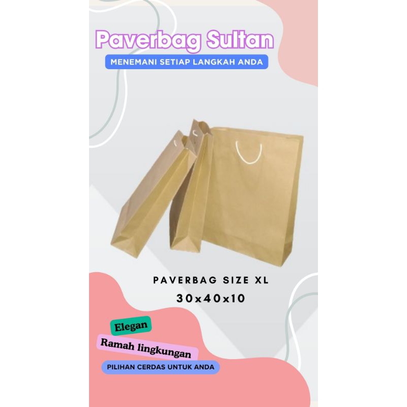 

Tas Paverbag Sultan Ukuran XL (30x40x10)