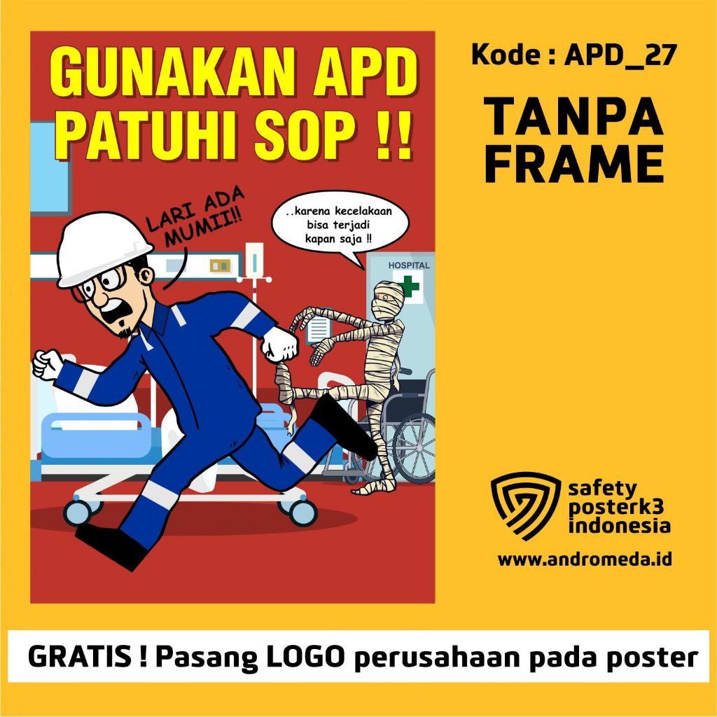 Safety Poster Slogan K3 Gunakan APD Patuhi SOP Kontruksi Teknik Ergonomi Warehouse Pabrik Factory Ta