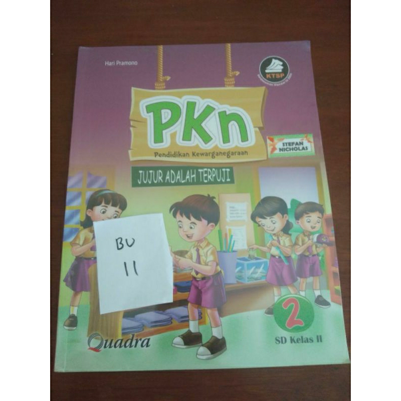 

PKN PENDIDIKAN KEWARGANEGARAAN JUJUR ADALAH TERPUJI KELAS 2 SD(BU11)