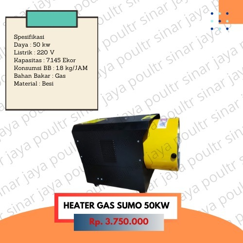 HEATER GAS SUMO 50KW - PEMANAS KANDANG AYAM CLOSE HOUSE - Heater Gas Kandang Ayam Closed House