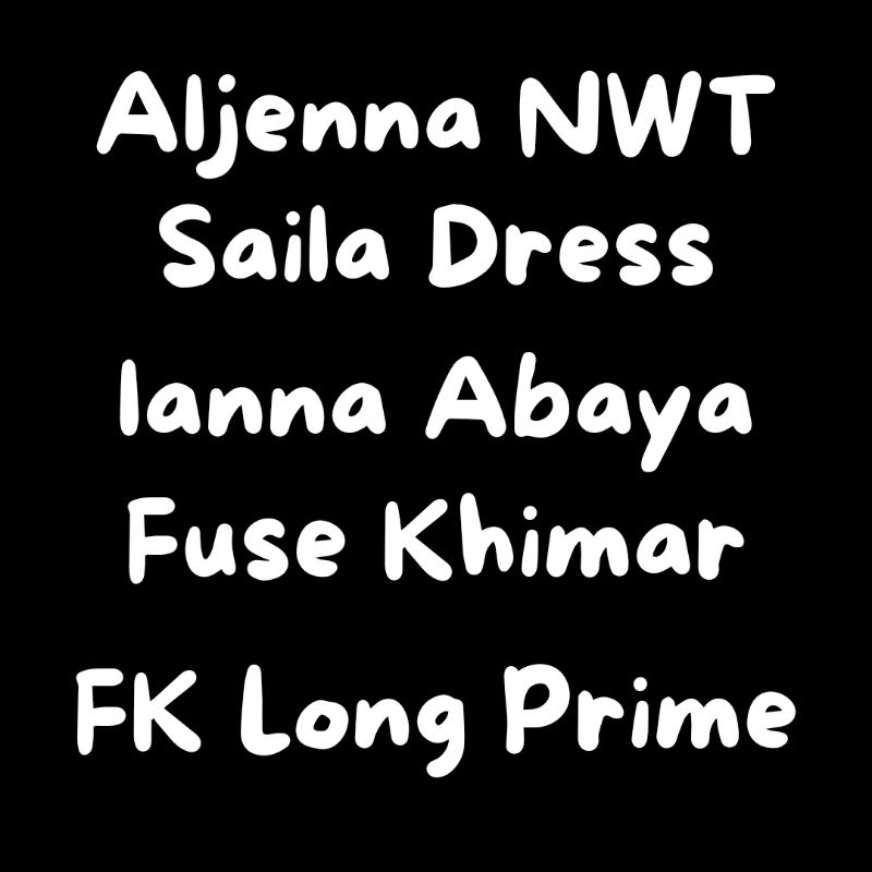 

Laeeba Dress, Lanna Abaya, Fuse Khimar & FK Long Prime Aljenna NWT