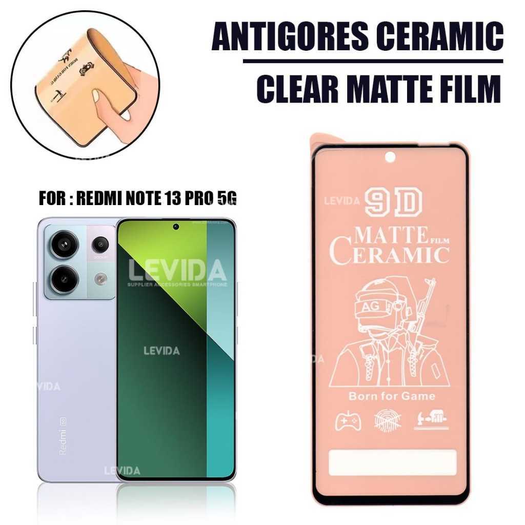 Ceramic MATTE A GLARE Xiaomi REDMI Note 13 13Pro 12 12Pro Note 11 11Pro 5G Note 9 9Pro 8 8Pro Temper