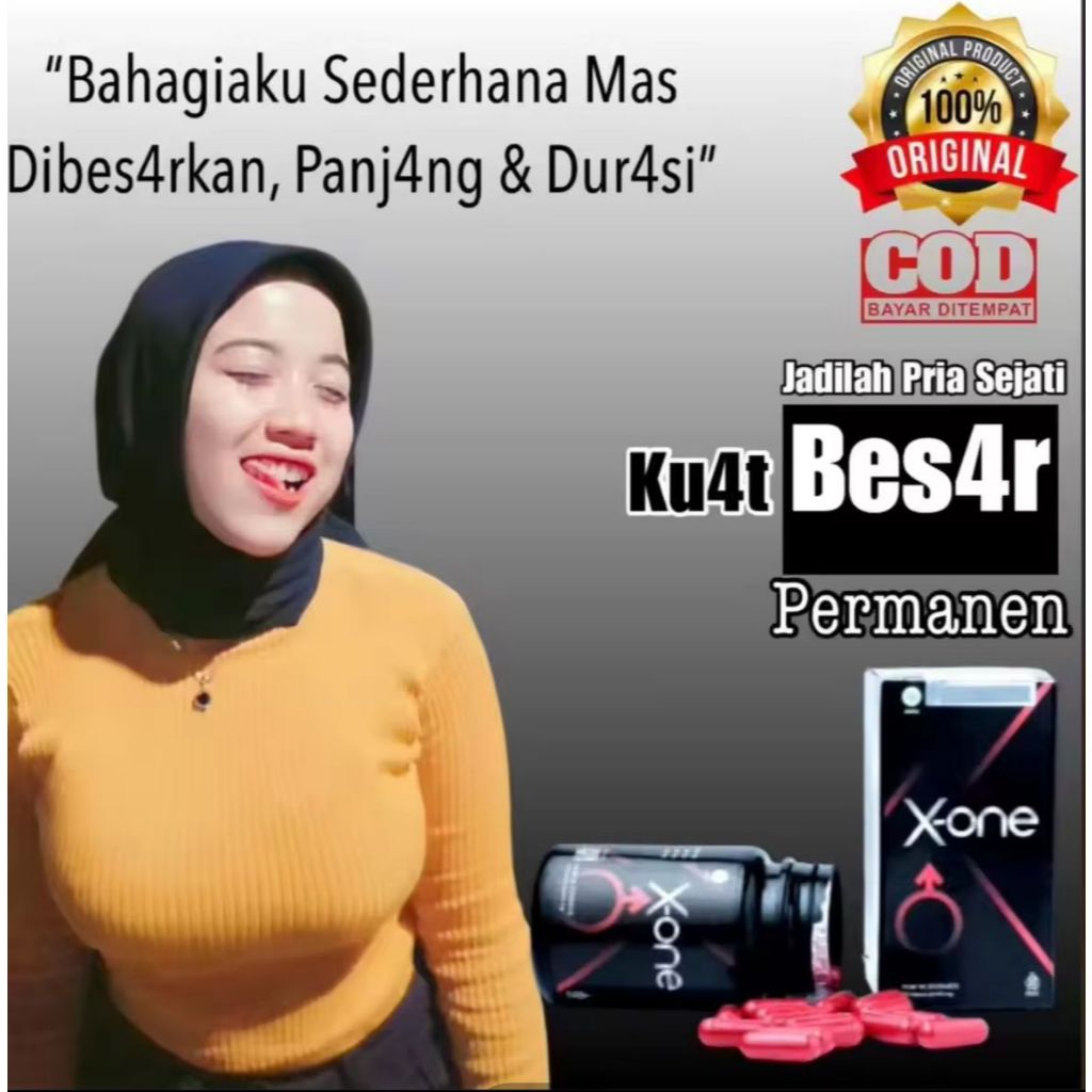 XxX ONE OBAT PEMBESAR PERMANEN PRIA DEWASA BESAR DAN PANJANG SUPLEMEN PENAMBAH STAMINA TANPA EFEK SA