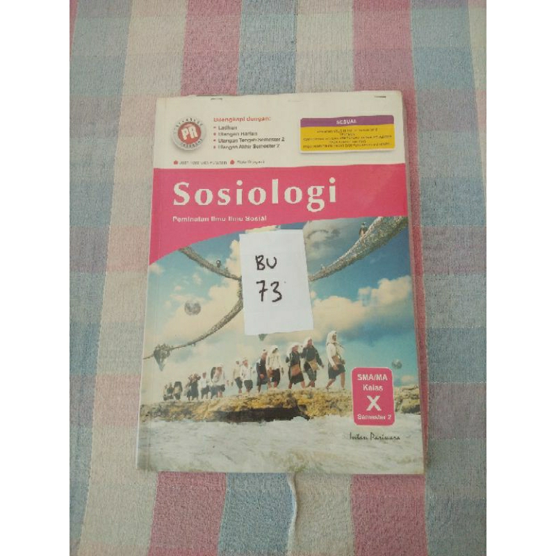 

SOSIOLOGI PEMINATAN ILMU-ILMU SOSIAL SMA/MA KELAS X SEMESTER 2(BU73)