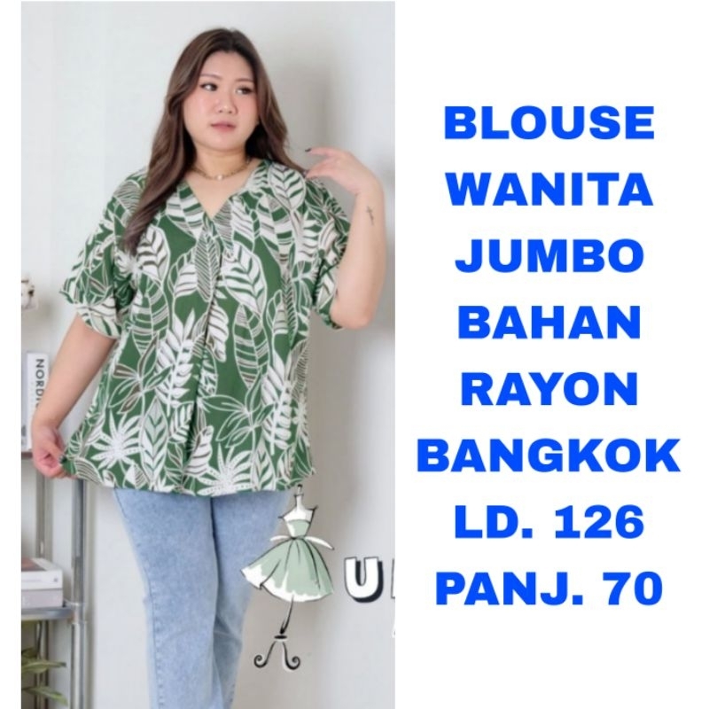 WK BLOUSE HIJAU WANITA JUMBO LD. 125 MOTIF DAUN BAJU ATASAN RAYON BANGKOK MODEL TERBARU
