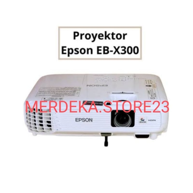 PROYEKTOR EPSON EB-X300 / EPSON EB X300 / EPSON EBX300 / 3LCD PROJECTOR XGA (1024x768) HDMI BRIGHTNE