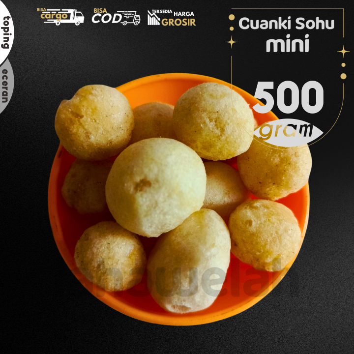 

Cuanki SOHU MINI 500gr by Lahawelah