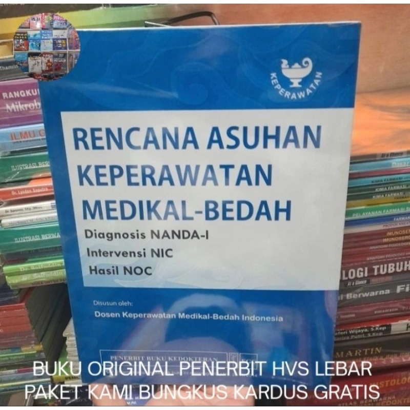 Buku Original HVS Lebar Rencana Asuhan Keperawatan Medikal Bedah Diagnosis NANDA-I Intervensi NIC Ha